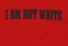 http://www.blacklava.net/items/i-am-not-white-unisex-tshirt